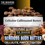 Cellulite Seamoss Body Butter