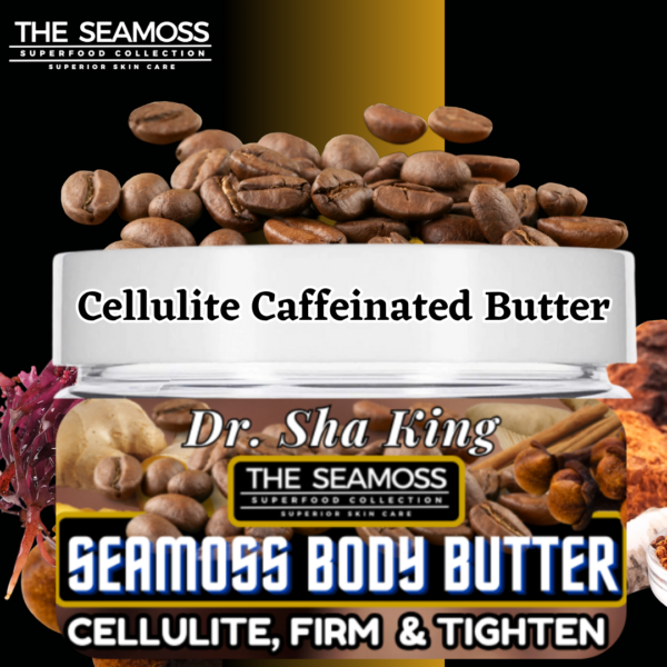 Cellulite Seamoss Body Butter