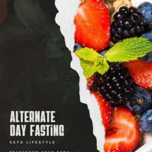 Alternate Day Fasting - Keto Lifestyle