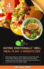 Eating Emotionally Well Meal Plans 4 Weightloss